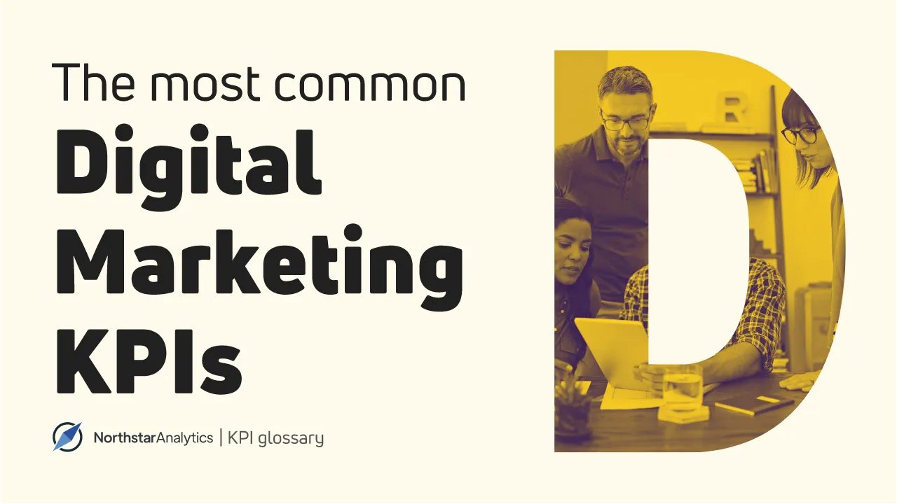 Top Digital Marketing Metrics and KPIs