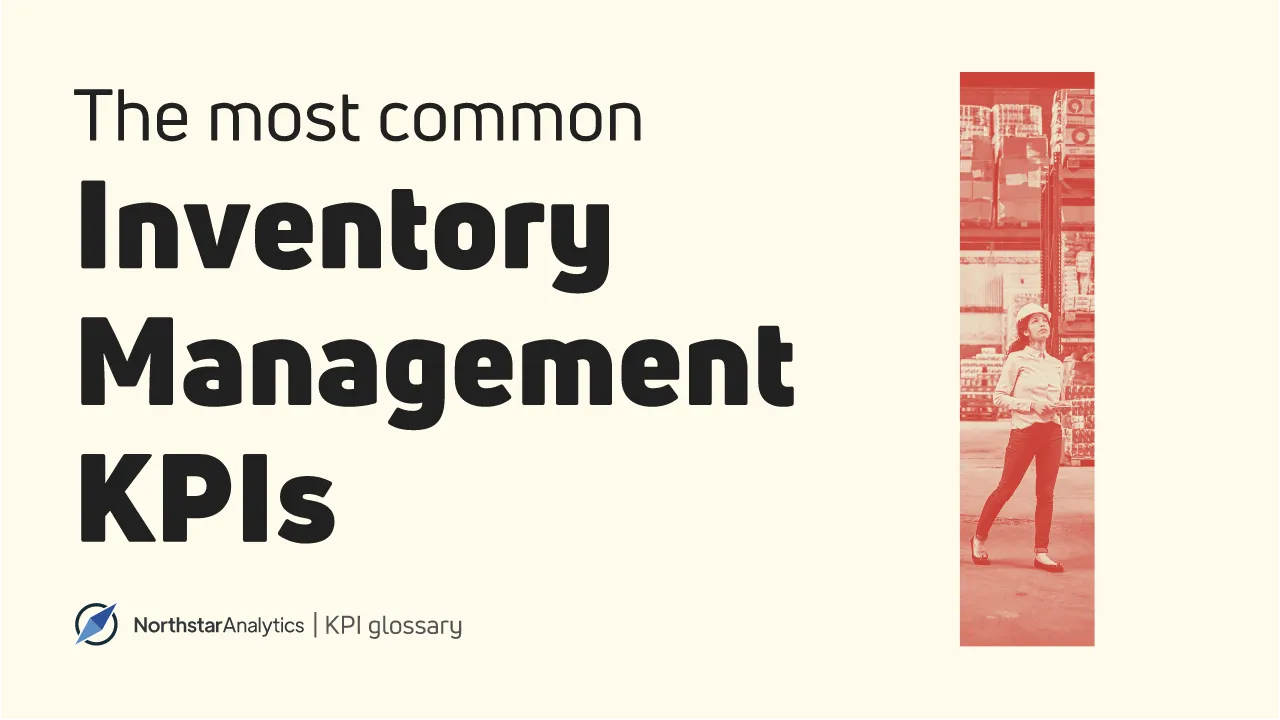 Top Inventory Management Metrics and KPIs