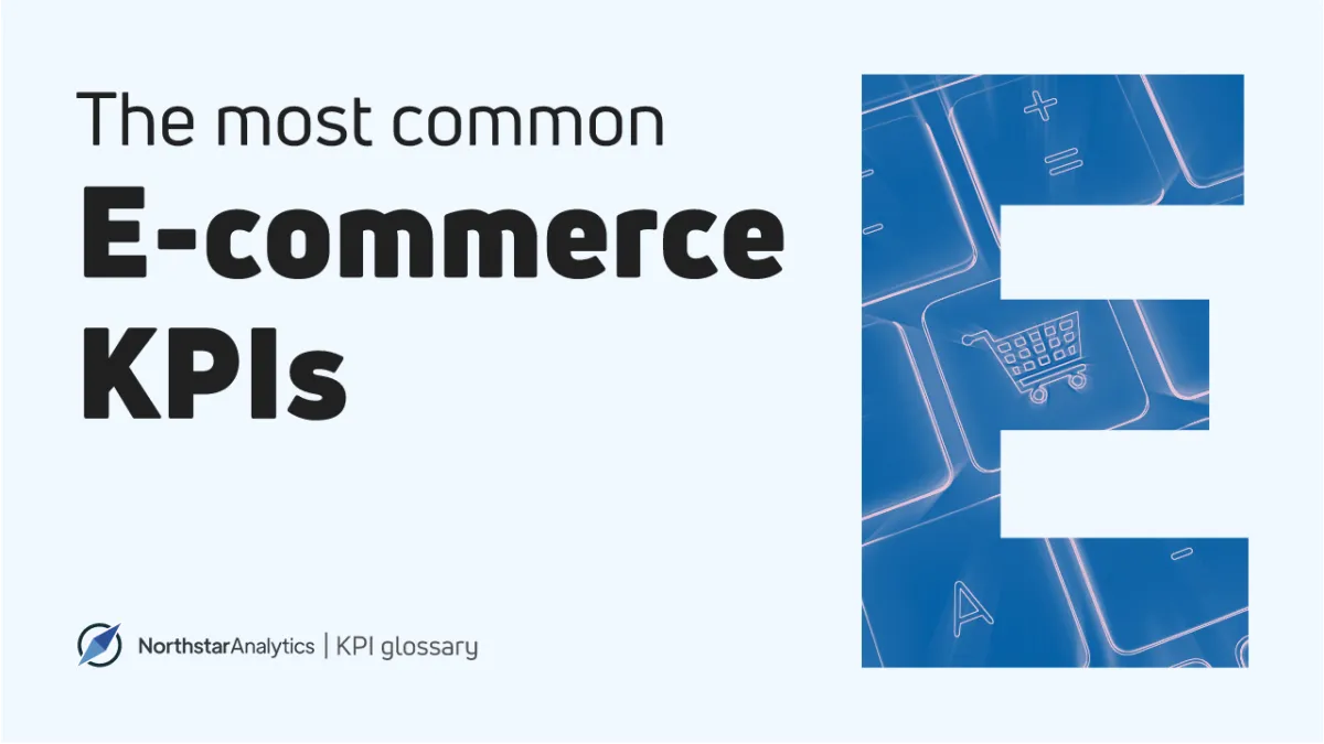 Top E-commerce Metrics and KPIs